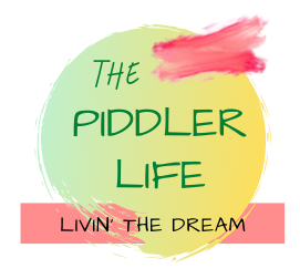 The Piddler Life